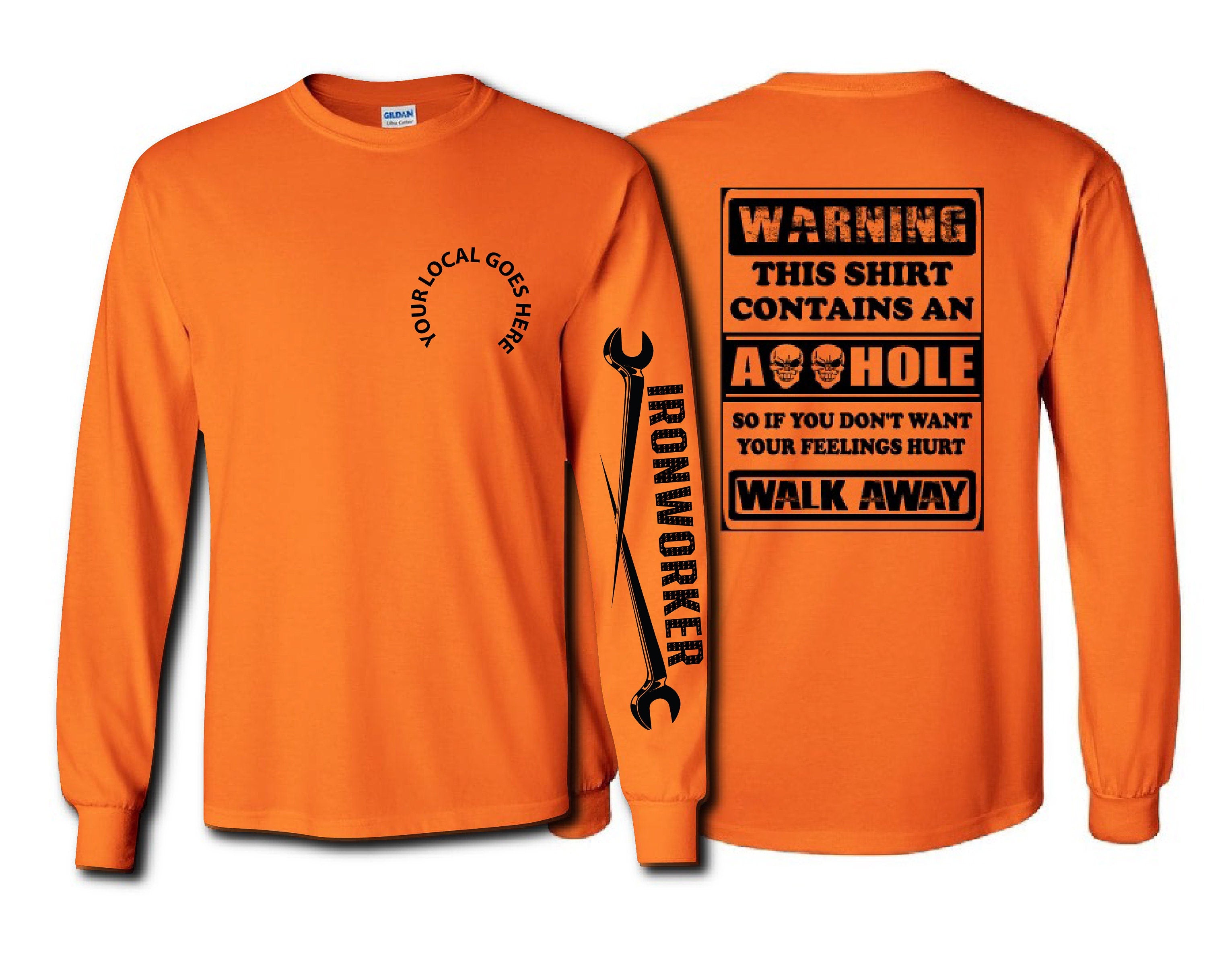 IRONWORKER WARNING Tops- Polyester, Cotton or Hoodie